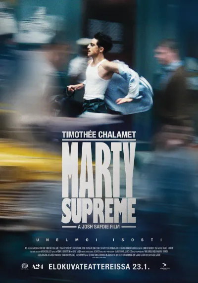 Marty Supreme &ndash; Unelmoi isosti